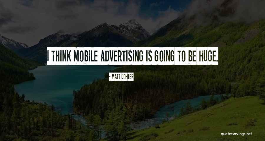 Matt Cohler Quotes 786303 Matt Cohler Quotes 786303