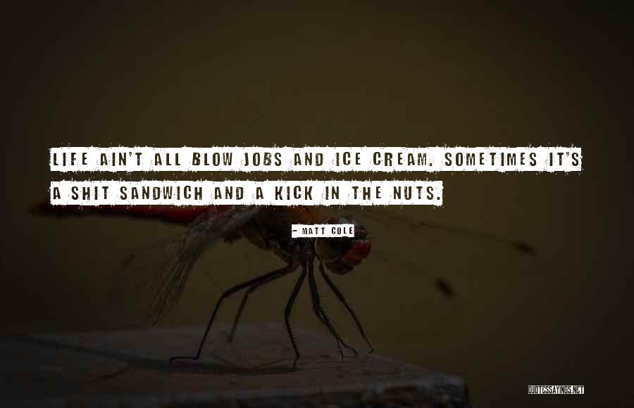 Matt Cole Quotes 341860 Matt Cole Quotes 341860