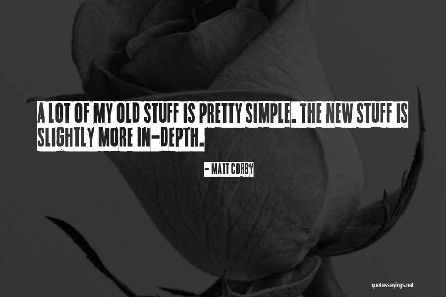 Matt Corby Quotes 667183 Matt Corby Quotes 667183