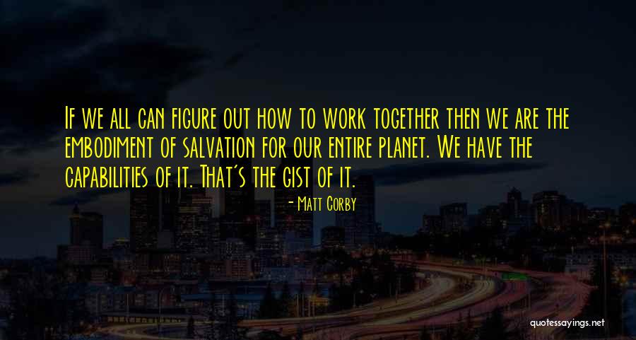 Matt Corby Quotes 849446