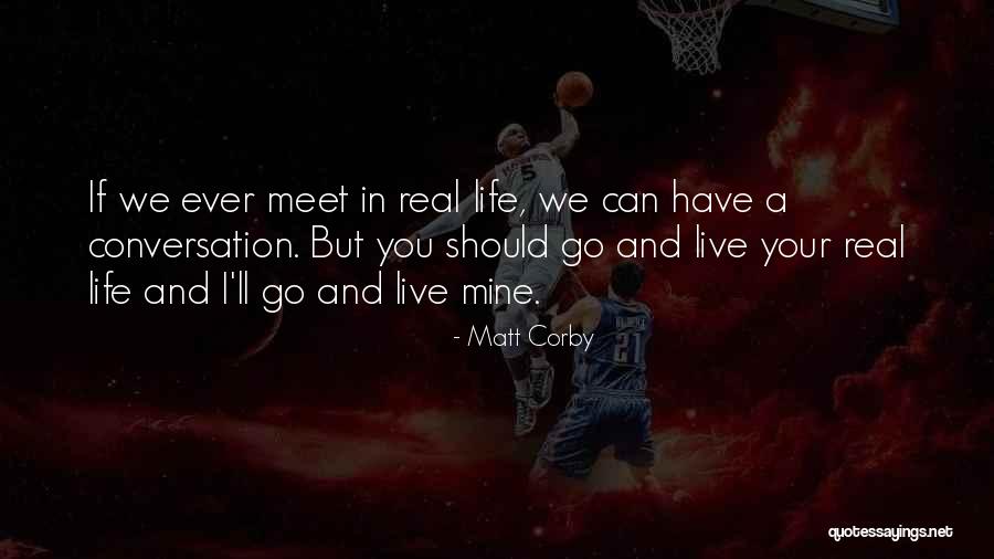 Matt Corby Quotes 918551