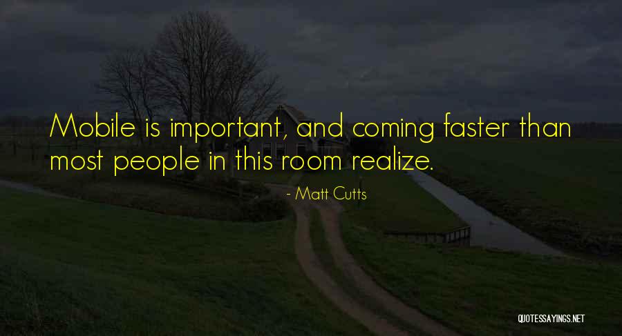 Matt Cutts Quotes 209179