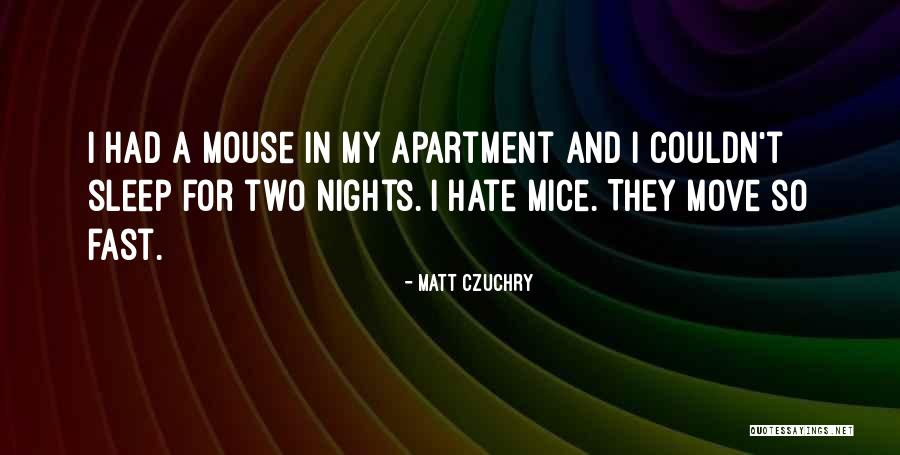 Matt Czuchry Quotes 2061580 Matt Czuchry Quotes 2061580