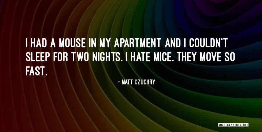 Matt Czuchry Quotes 2061580