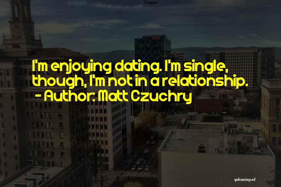 Matt Czuchry Quotes 764909