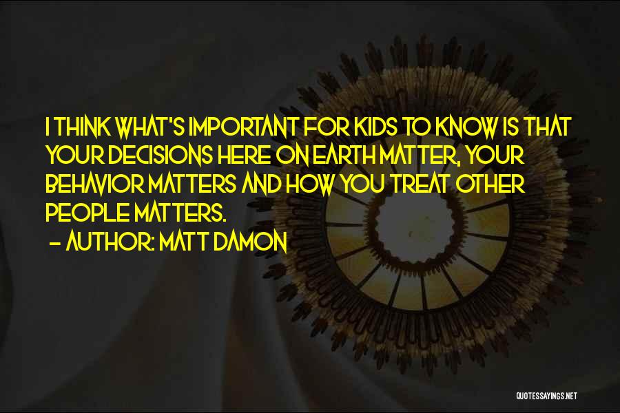 Matt Damon Quotes 106593