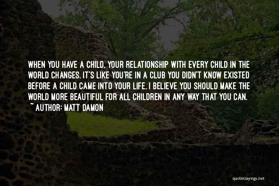 Matt Damon Quotes 106880 Matt Damon Quotes 106880
