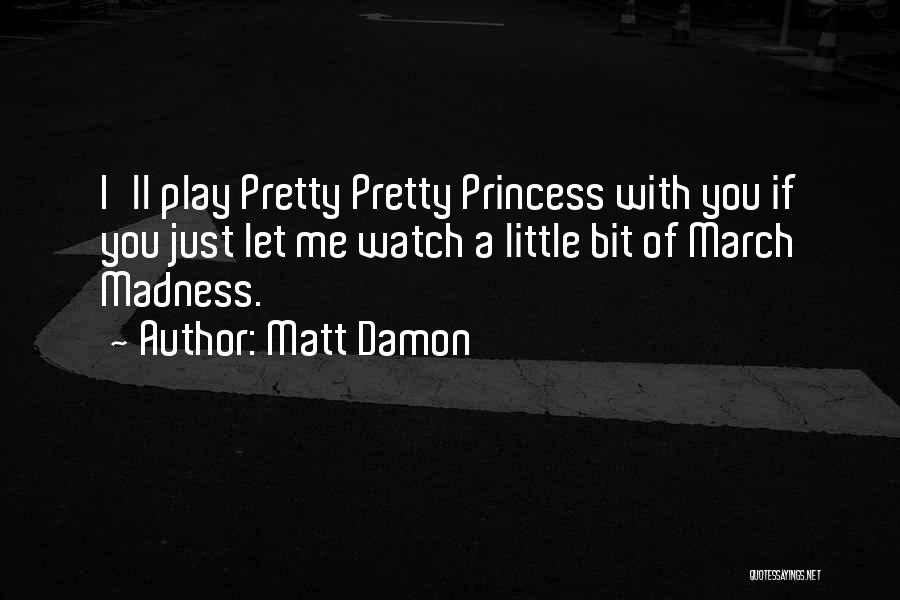 Matt Damon Quotes 107256 Matt Damon Quotes 107256