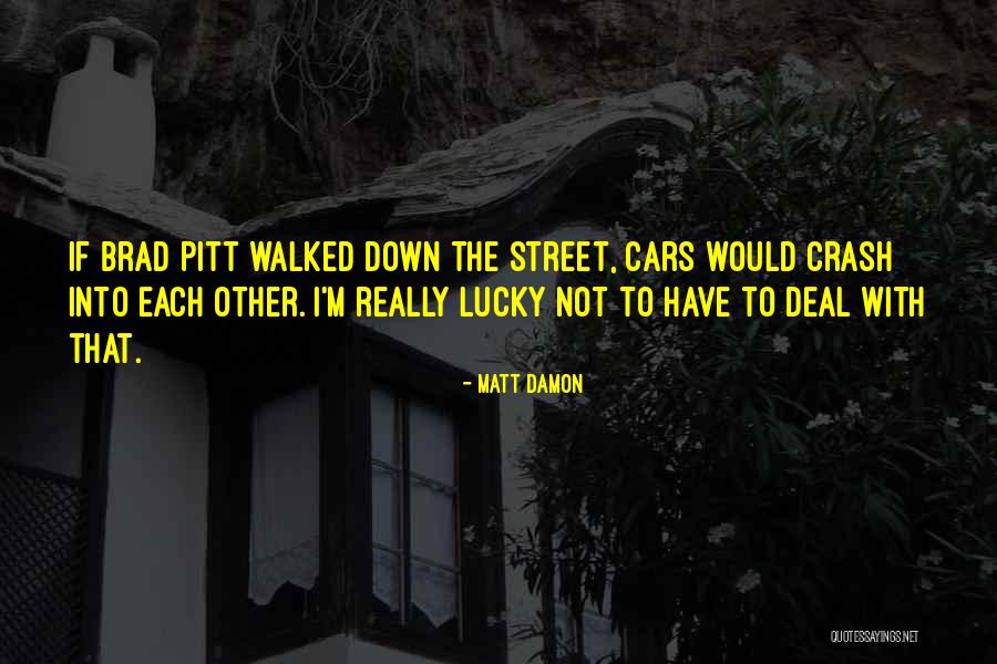 Matt Damon Quotes 1207475 Matt Damon Quotes 1207475