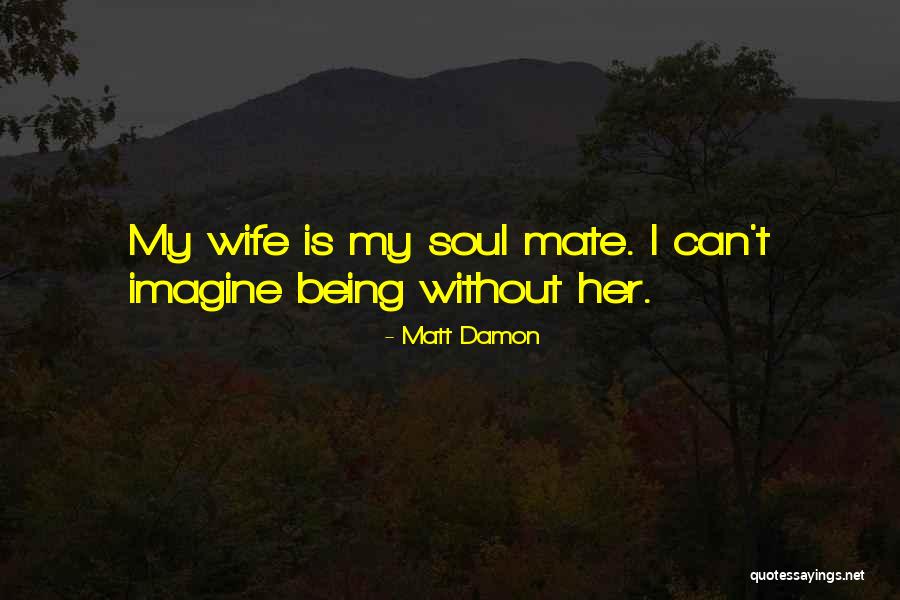 Matt Damon Quotes 1222625