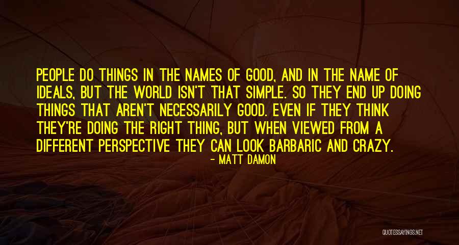 Matt Damon Quotes 1365665 Matt Damon Quotes 1365665