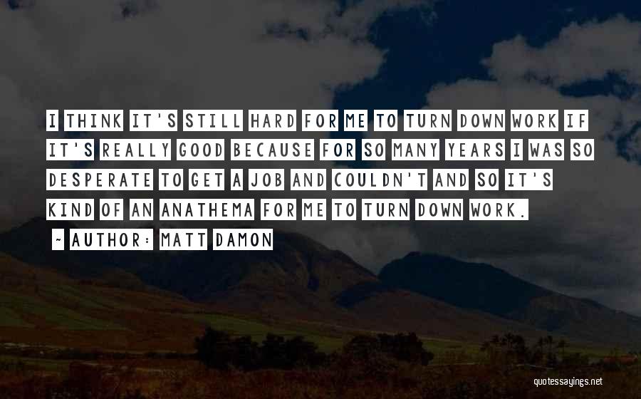 Matt Damon Quotes 1393024 Matt Damon Quotes 1393024