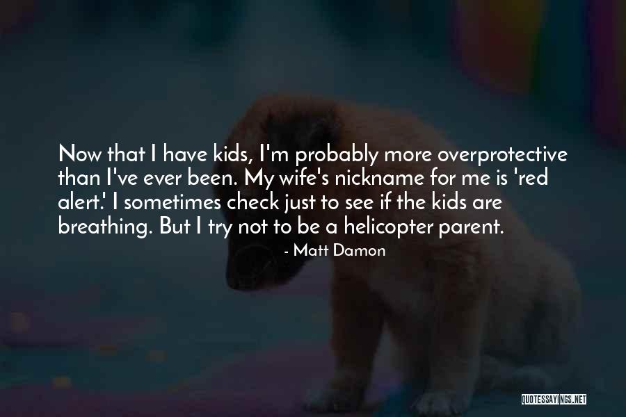 Matt Damon Quotes 1421306