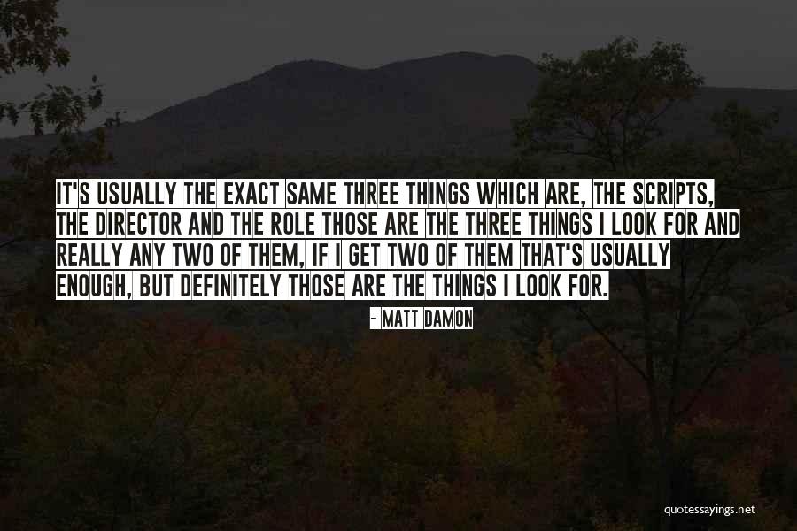 Matt Damon Quotes 1541552 Matt Damon Quotes 1541552