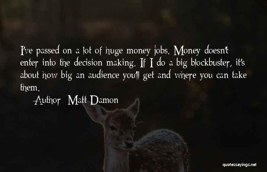 Matt Damon Quotes 1747512