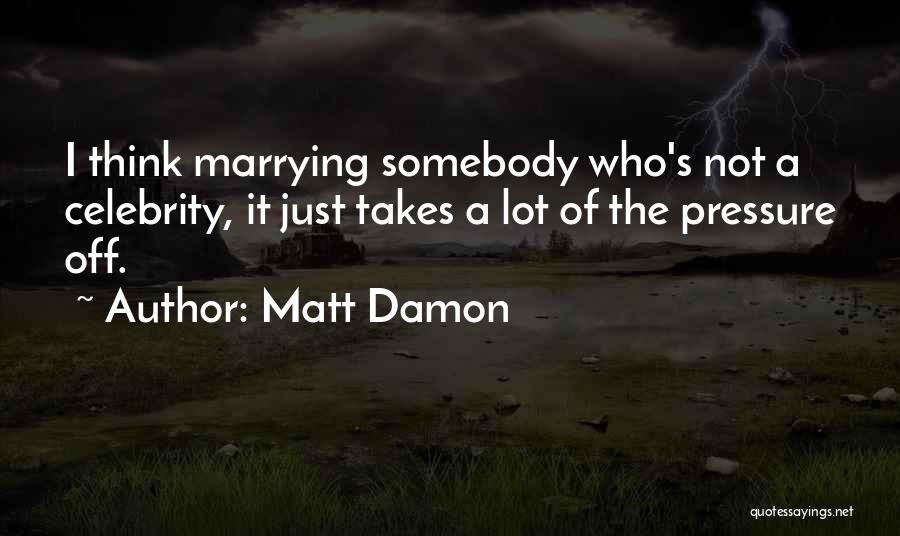 Matt Damon Quotes 2003164