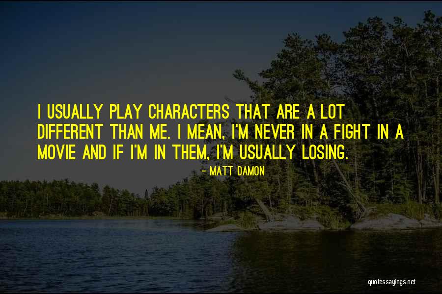 Matt Damon Quotes 243029