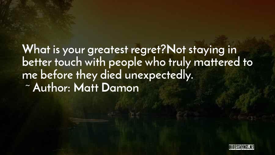 Matt Damon Quotes 303706