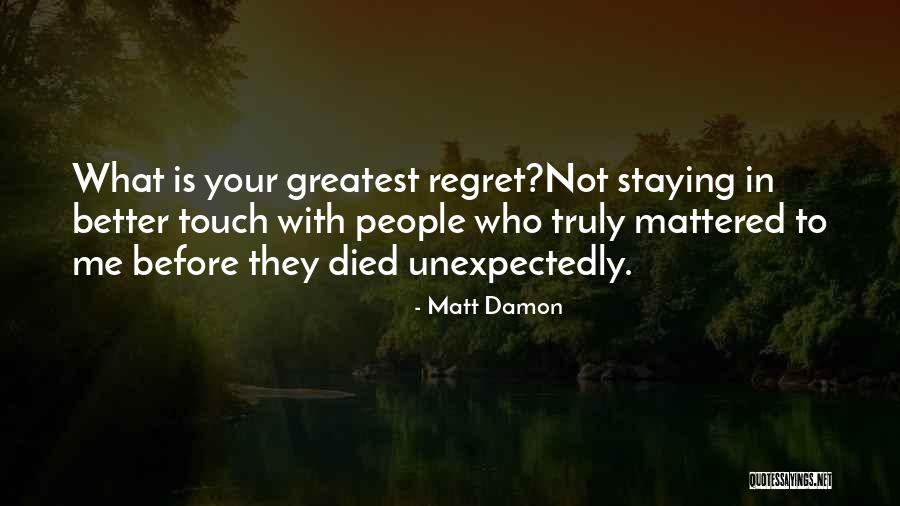 Matt Damon Quotes 303706