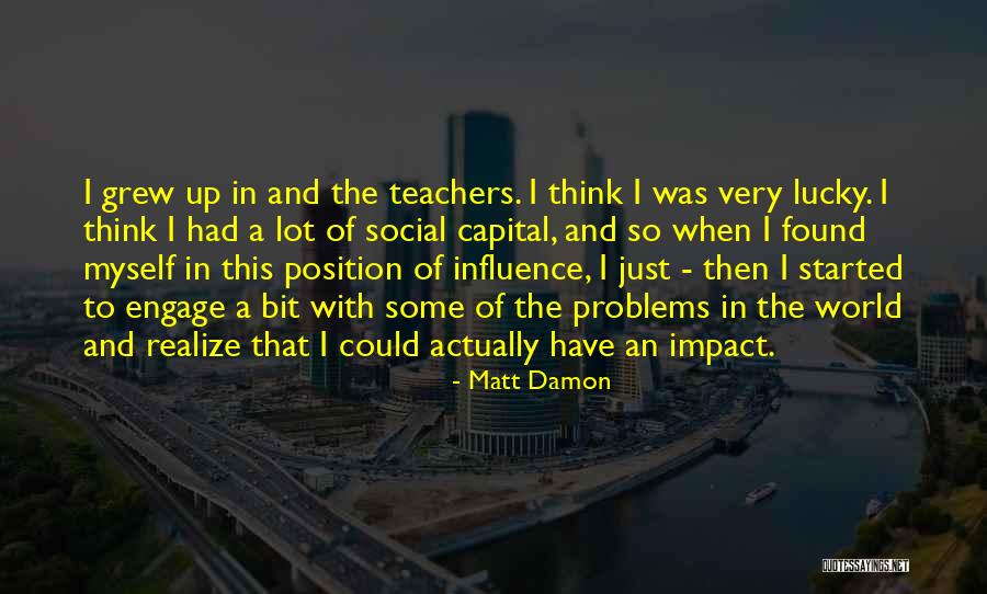 Matt Damon Quotes 467843 Matt Damon Quotes 467843