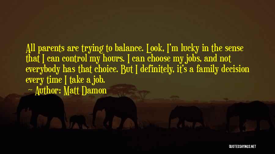 Matt Damon Quotes 933821