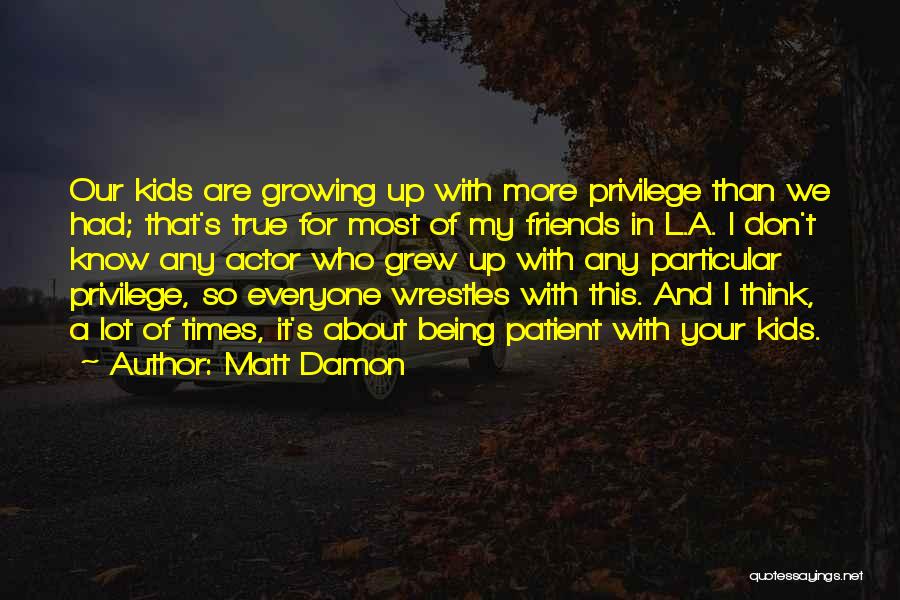 Matt Damon Quotes 997421