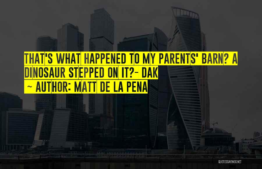 Matt De La Pena Quotes 1553674