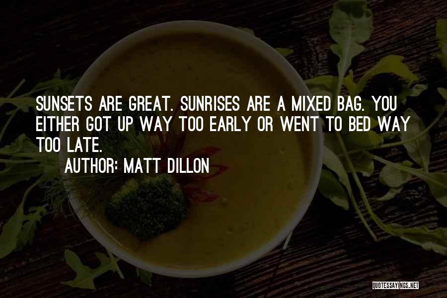 Matt Dillon Quotes 257362