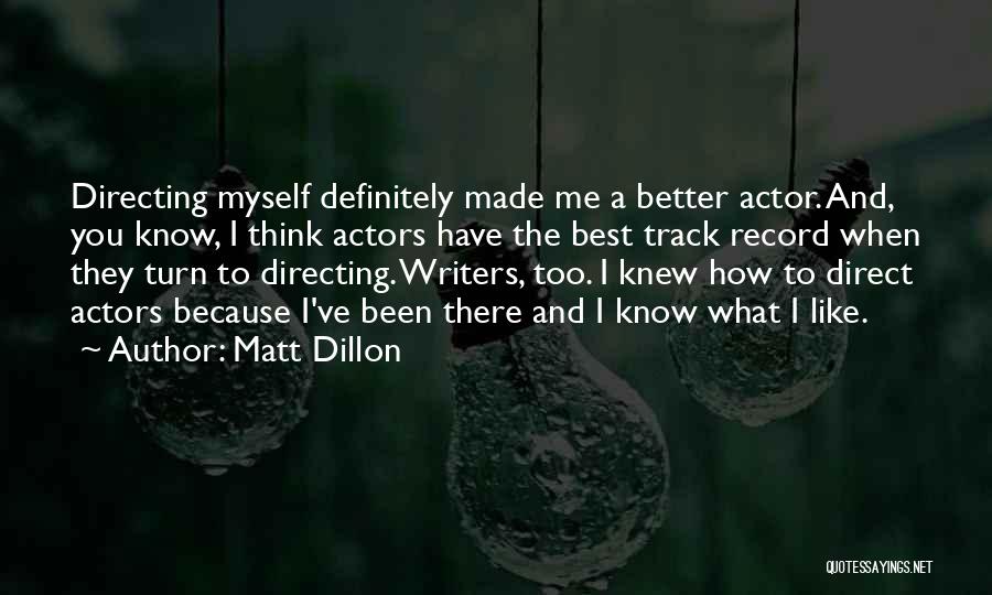 Matt Dillon Quotes 646666