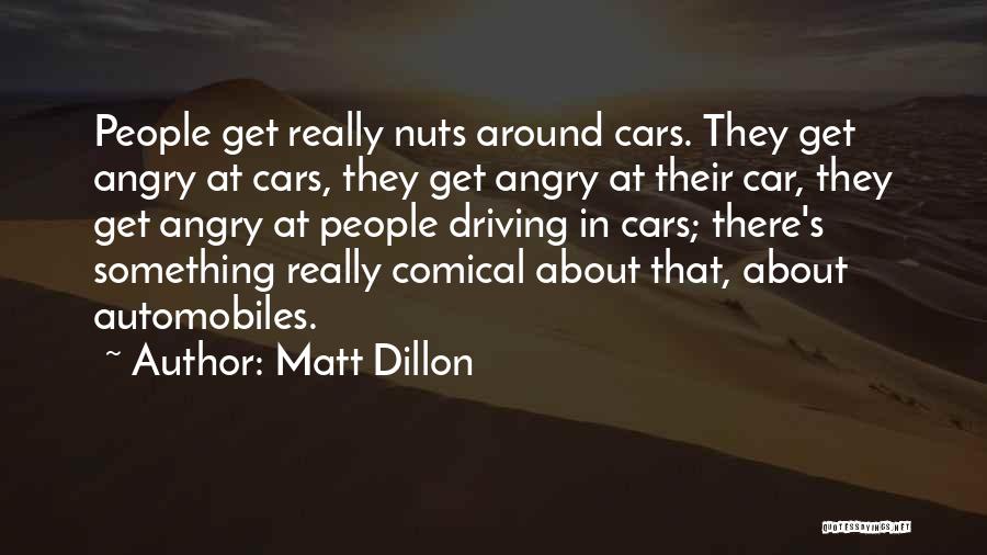 Matt Dillon Quotes 734642