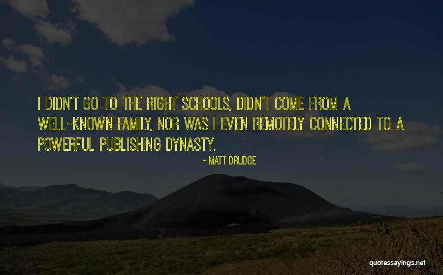 Matt Drudge Quotes 310163 Matt Drudge Quotes 310163