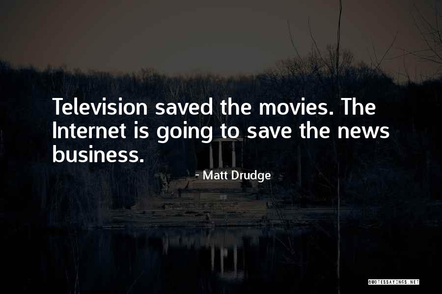 Matt Drudge Quotes 548552 Matt Drudge Quotes 548552