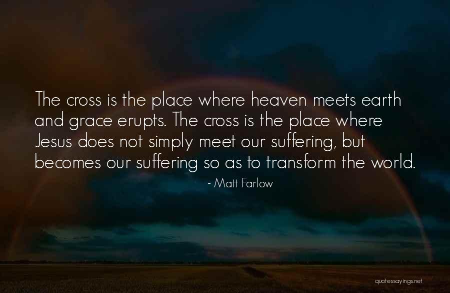Matt Farlow Quotes 1070662 Matt Farlow Quotes 1070662