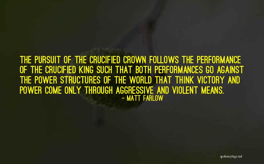 Matt Farlow Quotes 1767551