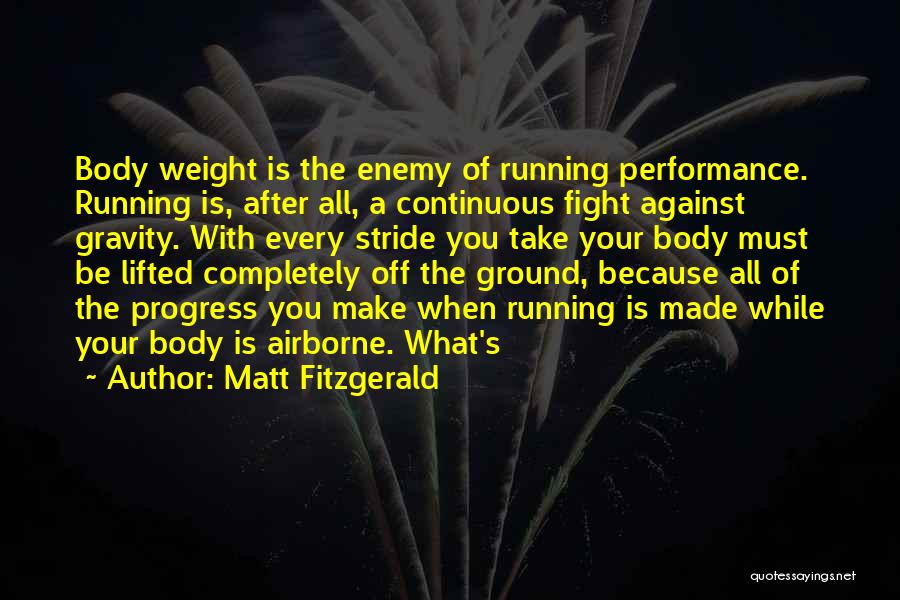 Matt Fitzgerald Quotes 1076994