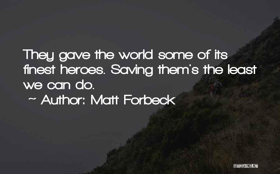 Matt Forbeck Quotes 1211561