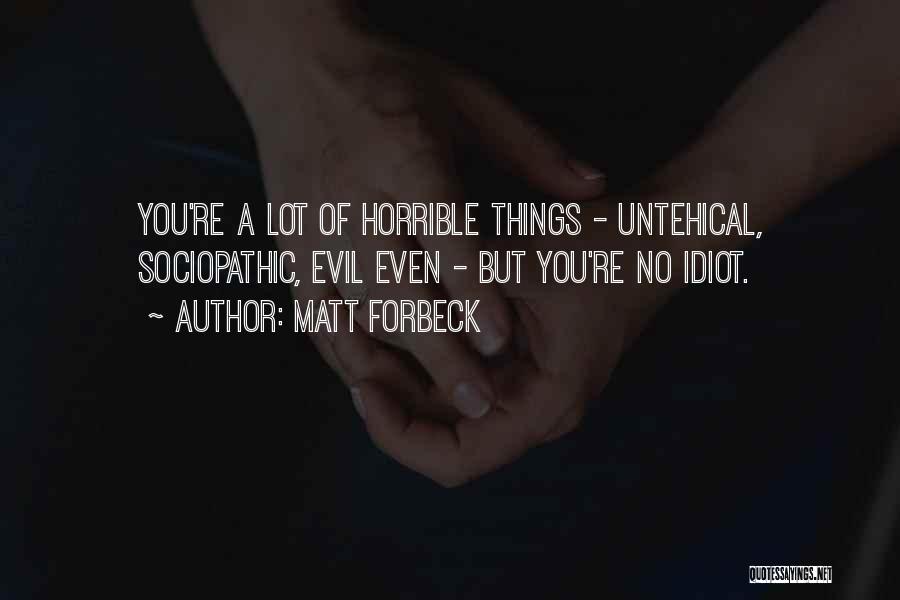 Matt Forbeck Quotes 487943