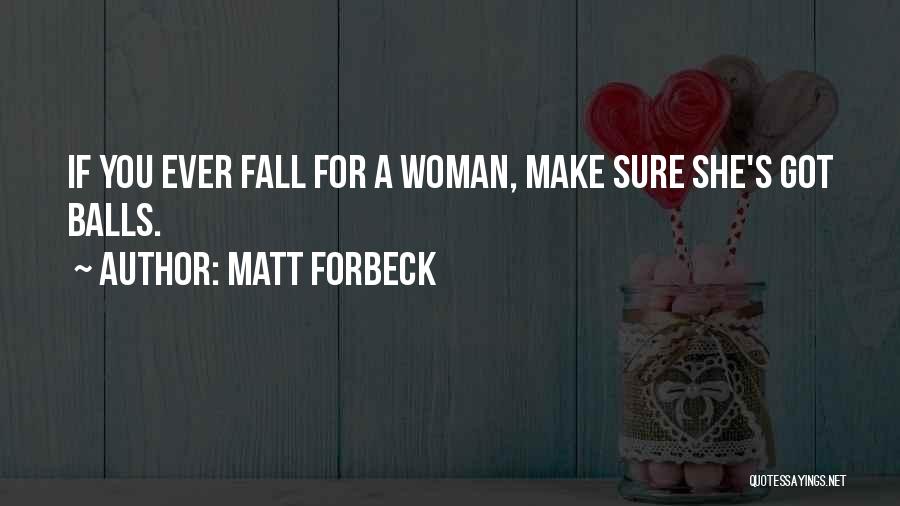 Matt Forbeck Quotes 672723