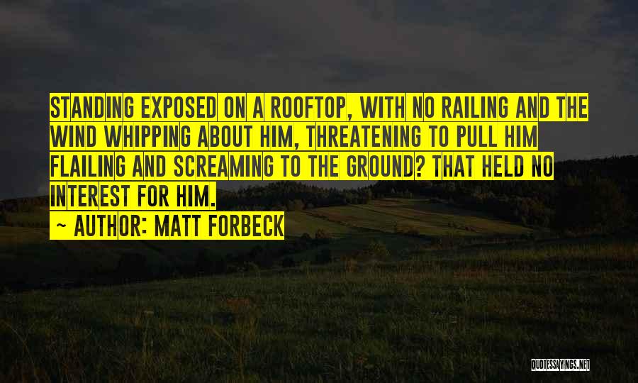 Matt Forbeck Quotes 676012