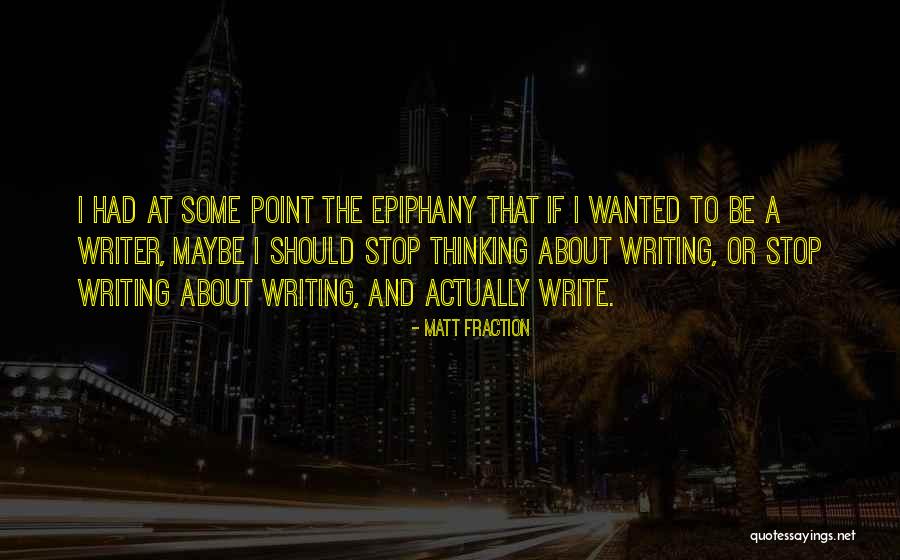 Matt Fraction Quotes 1459299 Matt Fraction Quotes 1459299