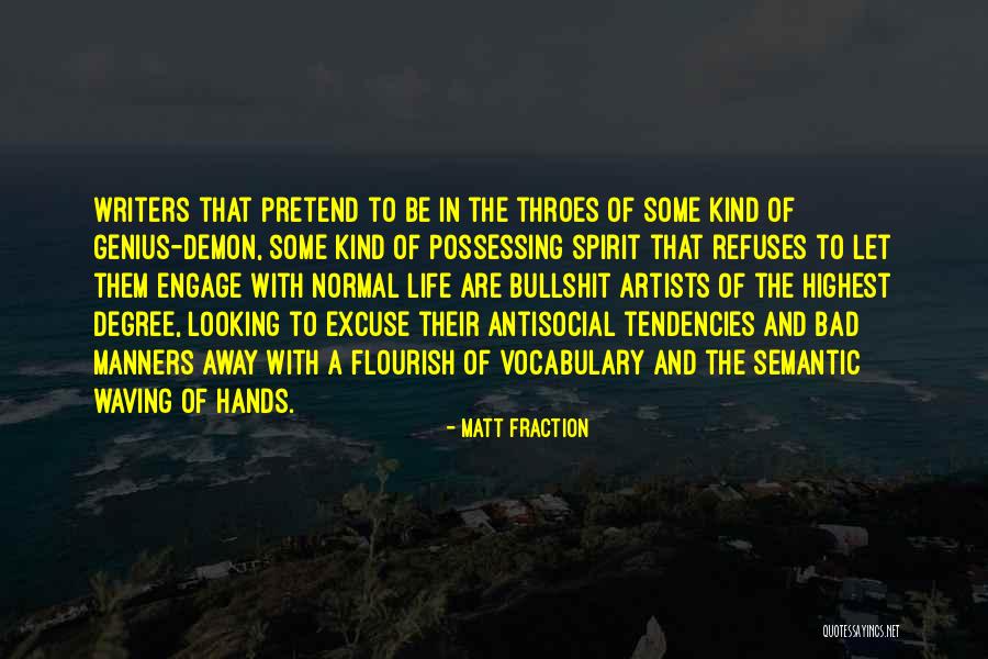 Matt Fraction Quotes 1972385 Matt Fraction Quotes 1972385