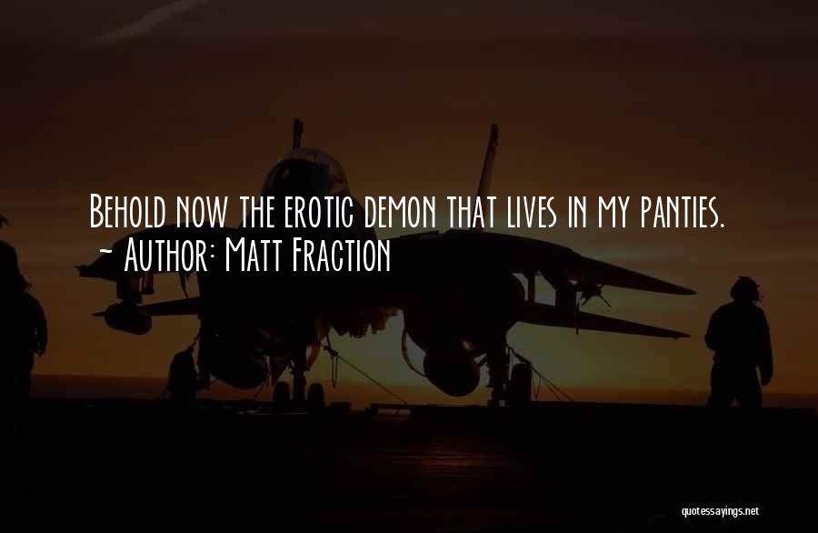 Matt Fraction Quotes 889726