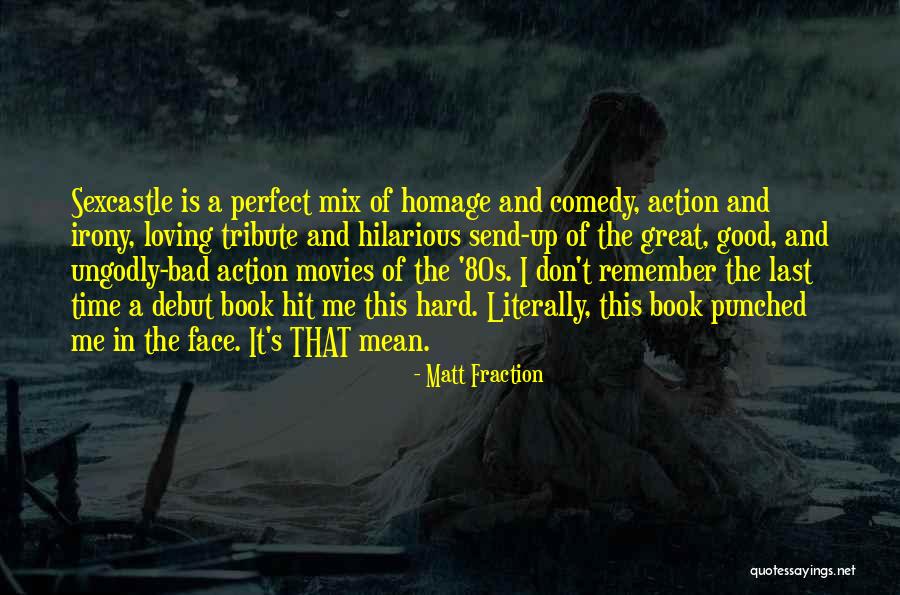 Matt Fraction Quotes 953037 Matt Fraction Quotes 953037