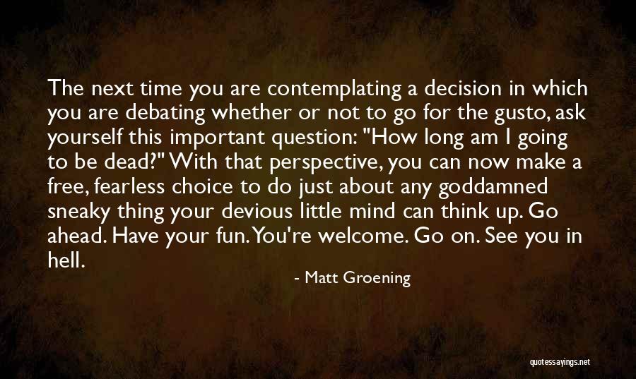 Matt Groening Quotes 1127110 Matt Groening Quotes 1127110