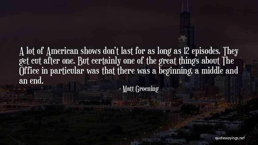 Matt Groening Quotes 1246126 Matt Groening Quotes 1246126
