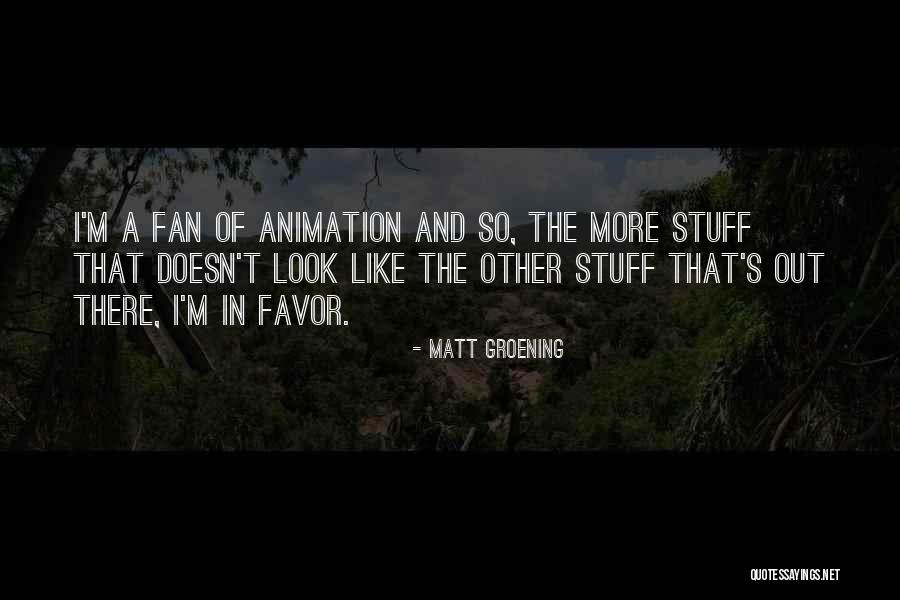 Matt Groening Quotes 1439238 Matt Groening Quotes 1439238
