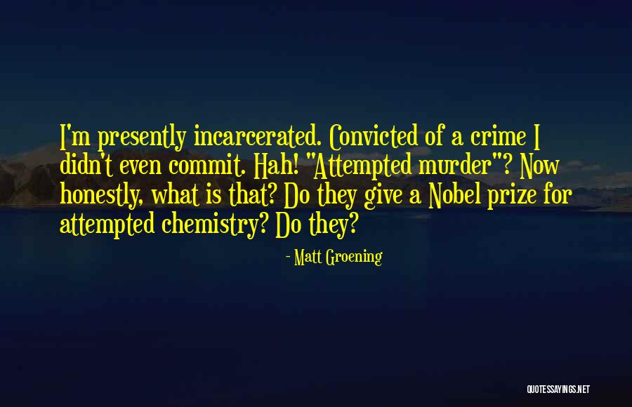 Matt Groening Quotes 1759971 Matt Groening Quotes 1759971