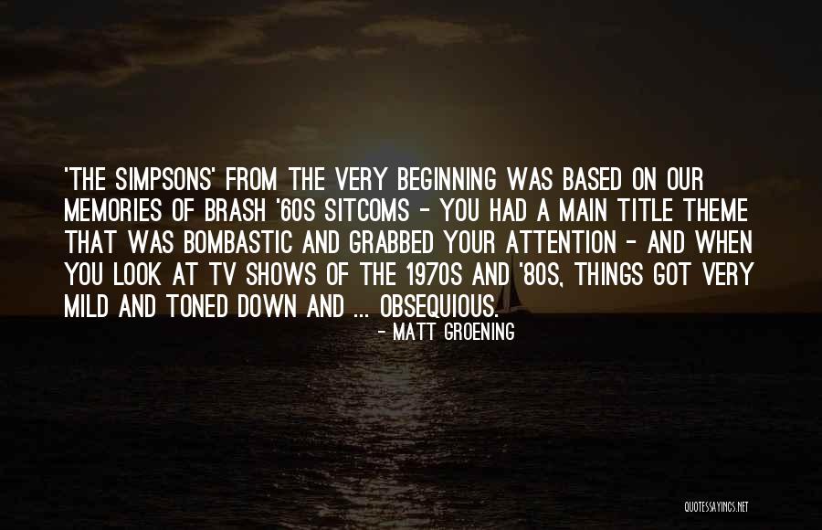 Matt Groening Quotes 1824100 Matt Groening Quotes 1824100