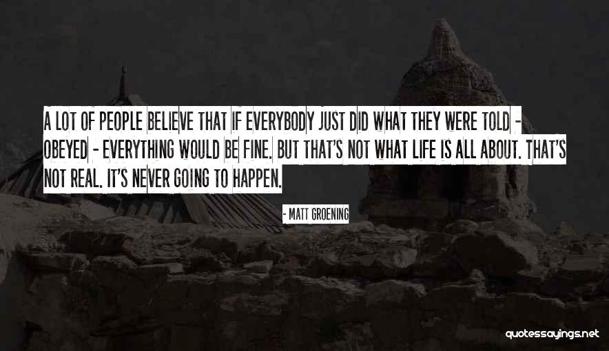 Matt Groening Quotes 2149584 Matt Groening Quotes 2149584