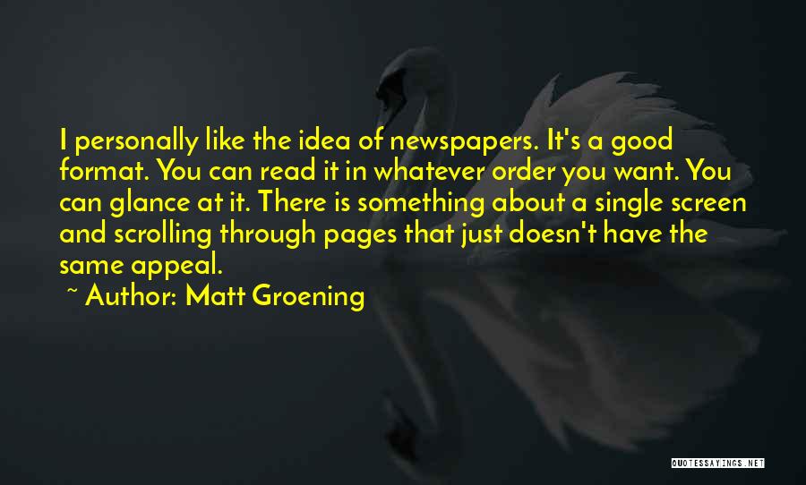 Matt Groening Quotes 2223537
